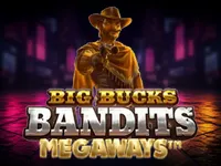 Big Bucks Bandits Megaways